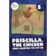 Priscilla, the Chicken Who Wanted to Fit In: Level 5A