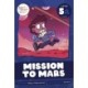 Mission to Mars: Level 5A