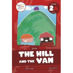 The Hill and the Van: Level 2A (j/v/w)
