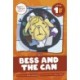 Bess and the Can: Level 1F (l/ll/ss)