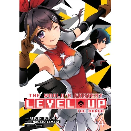 The World's Fastest Level Up (Manga) Vol. 4