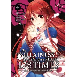 The Villainess Who Has Been Killed 108 Times: She Remembers Everything! (Manga) Vol. 4
