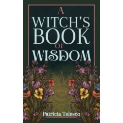 A Witch's Book of Wisdom