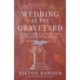 Wedding at the Graveyard: And Other Stories of the Jewish Fantastical