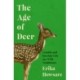The Age of Deer: Trouble and Kinship with our Wild Neighbours