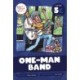 One-Man Band: Level 5C