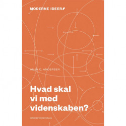 Hvad skal vi med videnskaben?