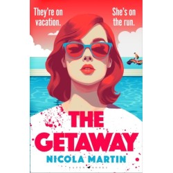 The Getaway: a fun, fast-paced thriller with plenty of twists and turns that will keep you guessing till the very end