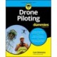 Drone Piloting For Dummies