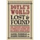 Doyle'S World - Lost & Found: The Unknown Histories of Sherlock Holmes and Sir Arthur Conan Doyle