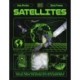 Satellites: Learn All About Satellites and Their Special Missions to Connect, Inform, and Protect All of US on Planet Earth
