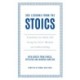 365 Lessons from the Stoics: Transform your daily life using the Stoics' wisdom and understanding