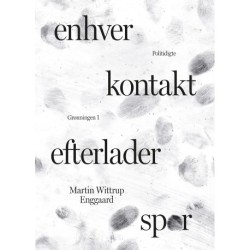 Enhver kontakt efterlader spor