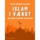 Islam i vækst. Religion, historie og samtid