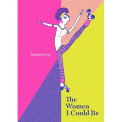 The Women I Could Be