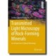 Transmitted Light Microscopy of Rock-Forming Minerals: An Introduction to Optical Mineralogy