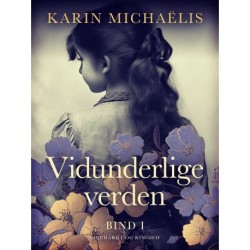 Vidunderlige verden (bd. 1): Pigen med glasskårene. Lille løgnerske