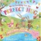 We're Looking for the Perfect Hug: A Lift-the-Flap Adventure and perfect Mother's Day gift