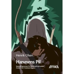 Hævnens Pil: – Spændingsroman fra Danmarks jernalder