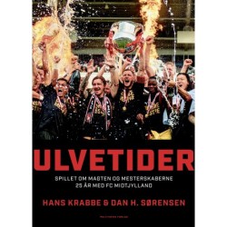 Ulvetider - spillet om magten og mesterskaberne