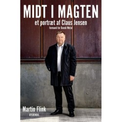 Midt i magten: Et portræt af Claus Jensen
