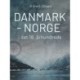 Danmark-Norge i det 18. århundrede