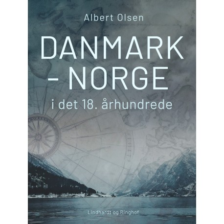 Danmark-Norge i det 18. århundrede