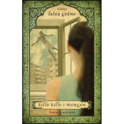 Kiffe Kiffe i morgen