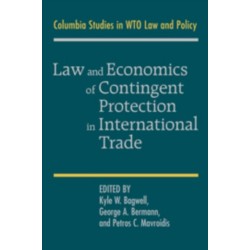 Law and Economics of Contingent Protection in International Trade