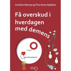 Få overskud i hverdagen med demens