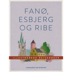 Fanø, Esbjerg og Ribe