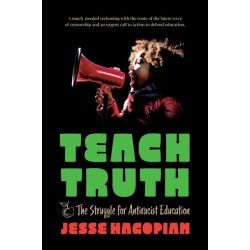 Teach Truth: The Struggle for Antiracist Education
