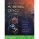 Barash, Cullen & Stoelting. Anestesia clinica