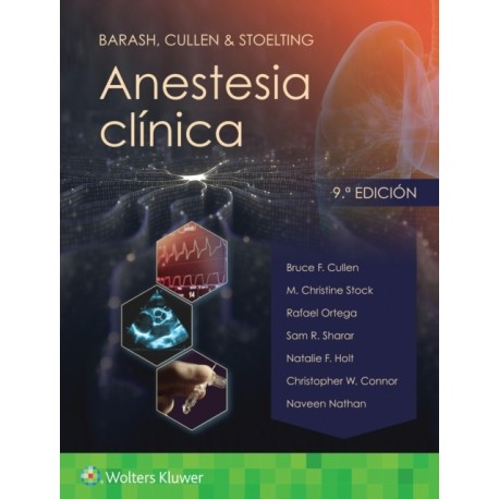 Barash, Cullen & Stoelting. Anestesia clinica