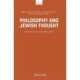 Philosophy and Jewish Thought: Theoretical Intersections