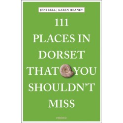 111 Places in Dorset That You Shouldn't Miss