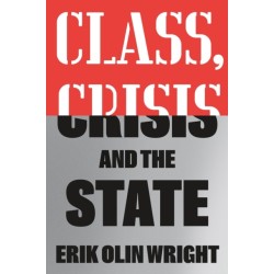 Class, Crisis and the State