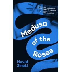 Medusa of the Roses: 'A powerful debut ... unflinching and bold' Observer