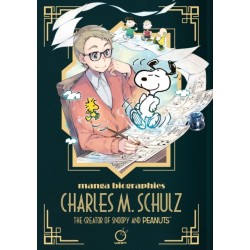 Manga Biographies: Charles M. Schulz - The Creator of Snoopy and Peanuts