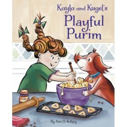 Kayla and Kugel's Playful Purim