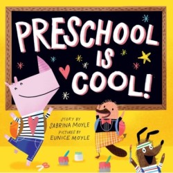 Preschool Is Cool! (A Hello!Lucky Book): A Board Book