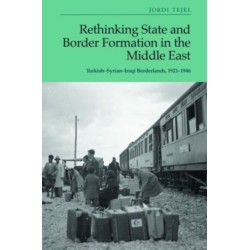 Rethinking State and Border Formation in the Middle East: Turkish-Syrian-Iraqi Borderlands, 1921-46