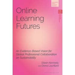 Online Learning Futures: An Evidence Based Vision for Global Professional Collaboration on Sustainability