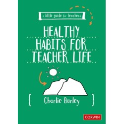 Little Guide for Teachers:  Healthy Habits for Teacher Life