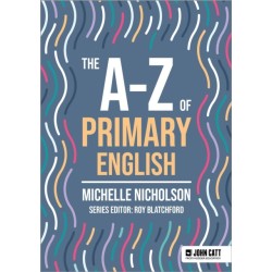 The A-Z of Primary English
