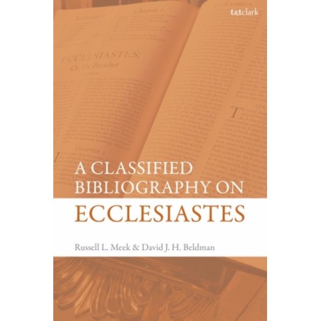 A Classified Bibliography on Ecclesiastes