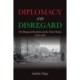 Diplomacy and Disregard: The Hungarian Revolution and the United Nations 1956–1963