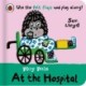 Play Pals: At the Hospital: Use the felt flaps and play along!