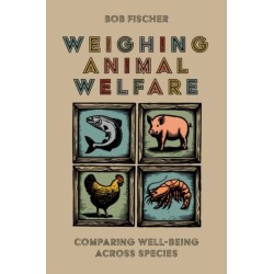 Weighing Animal Welfare: Comparing Well-Being Across Species
