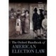 The Oxford Handbook of American Election Law